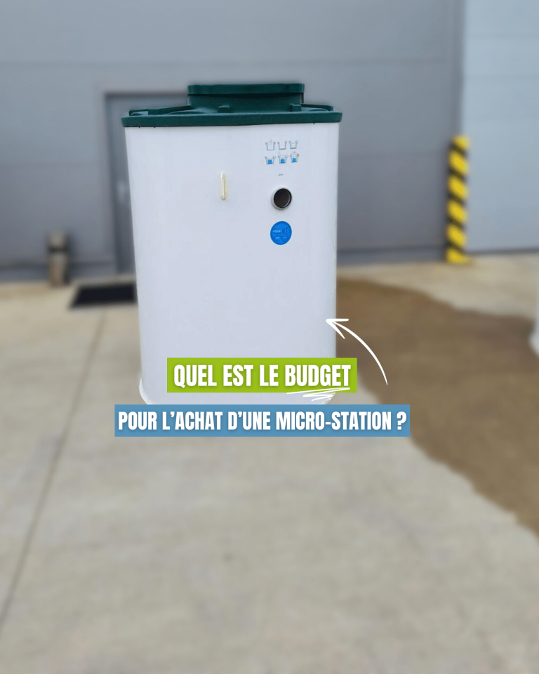 QUEL EST LE BUDGET POUR L’ACHAT D’UNE MICRO STATION D’ÉPURATION ?